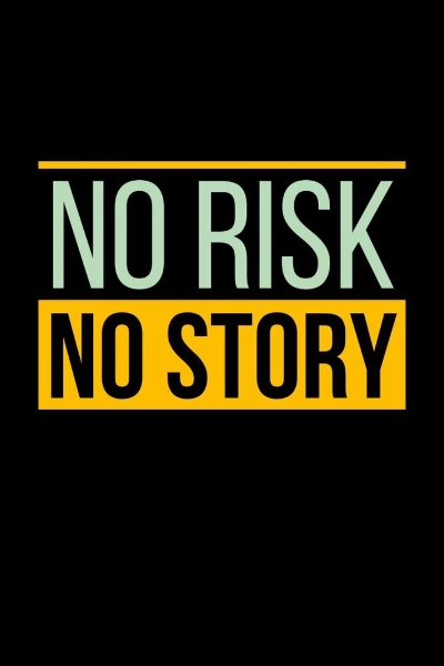 No risk no story motivational quote sticker